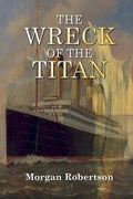 The Wreck of the Titan - Paperback
