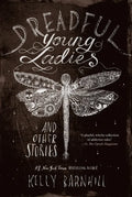 Dreadful Young Ladies and Other Stories - Paperback