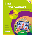 iPad for Seniors in Easy Steps: Covers All Models with iPad OS 18 - Paperback