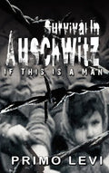 Survival in Auschwitz - Hardcover
