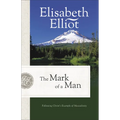 The Mark of a Man: Following Christ's Example of Masculinity - Paperback