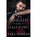 Beneath the Shadows - Paperback
