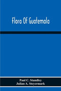 Flora Of Guatemala - Paperback