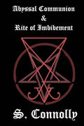 Abyssal Communion & Rite of Imbibement - Paperback