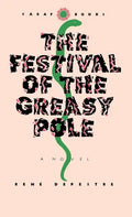 Festival of the Greasy Pole - Hardcover