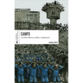 Camps: A Global History of Mass Confinement - Paperback