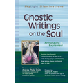 Gnostic Writings on the Soul: Annotated & Explained - Paperback