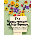 The Measurement of Intelligence - An Explanation of and a Complete Guide for the Use of the Stanford Revision and Extension of the Binet-Simon Intelli - Paperback