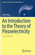 An Introduction to the Theory of Piezoelectricity - Hardcover