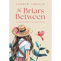 The Briars Between: An Emily Twillum Adventure - Hardcover