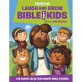Laugh and Grow Bible for Kids: The Gospel in 52 Five-Minute Bible Stories - Hardcover