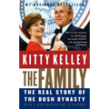 The Family: The Real Story of the Bush Dynasty - Paperback