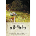 The Death of Sweet Mister - Paperback