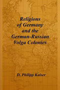 Religions of Germany and the German-Russian Volga Colonies - Paperback