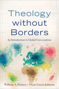 Theology Without Borders: An Introduction to Global Conversations - Paperback