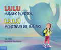 Lulu and the Hunger Monster / Lulú Y El Monstruo del Hambre - Hardcover