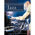 Essential Techniques of Jazz and Contemporary Piano - Paperback