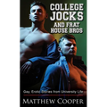 College Jocks and Frat House Bros: Gay, Erotic Stories from University Life - Paperback