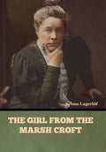 The Girl from the Marsh Croft - Hardcover
