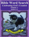 Bible Word Search Celebrating God's Creation Volume 1: Matthew #1 Extra Large Print - Paperback