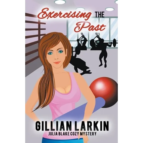 Exercising the Past - Paperback
