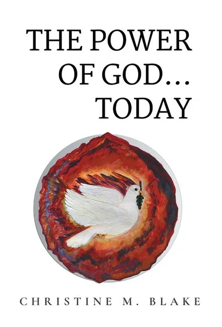 The Power of God...Today - Hardcover