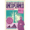 The Greatest Mysteries of the Unexplained: A Compelling Collection of the World's Most Perplexing Phenomena - Paperback