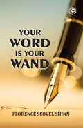 Your Word Is Your Wand - Paperback