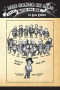 The Santa Fe Ring Versus Billy The Kid: The Making of an American Monster - Paperback