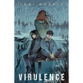Virulence: Book Two of the Bioluminescence Trilogy - Paperback