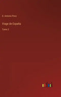 Viage de España: Tomo 3 - Hardcover