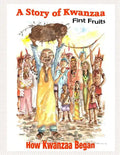 A Story of Kwanzaa: First Fruits: How the Kwanzaa Festival Began - Paperback