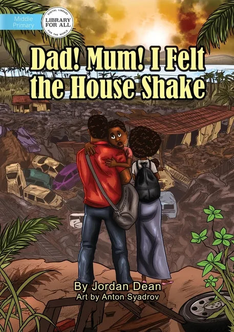 Dad! Mum! I Felt The House Shake! - Paperback