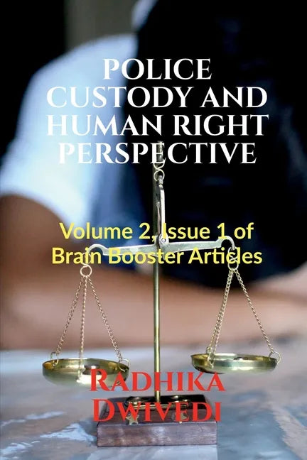 Police Custody and Human Right Perspective - Paperback