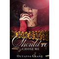 Should've Chose Me: The Complete Series - Paperback