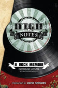 High Notes: A Rock Memoir - Paperback
