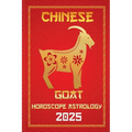 Goat Chinese Horoscope 2025 - Paperback