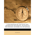 A Description of the Faces and Degrees of the Zodiac, as Given in the Ancient Authors, Ed. by Raphael - Paperback