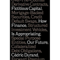Fictitious Capital: How Finance Is Appropriating Our Future - Paperback