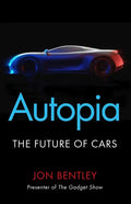 Autopia: The Future of Cars - Paperback