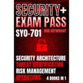 Security+ Exam Pass: Security Architecture, Threat Identification, Risk Management, Operations - Paperback