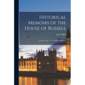 Historical Memoirs of the House of Russell: From the Time of the Norman Conquest - Paperback