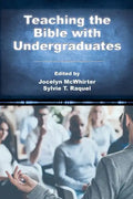 Teaching the Bible with Undergraduates - Paperback