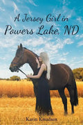 A Jersey Girl in Powers Lake, ND - Paperback