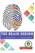 The Brain Design: The Psychology of your Fingerprints - Paperback