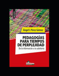 Pedagogías para tiempos de perplejidad: De la información a la sabiduría - Paperback