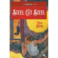 Steel Cut Steel - Paperback