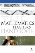 The Mathematics Teacher's Handbook - Paperback