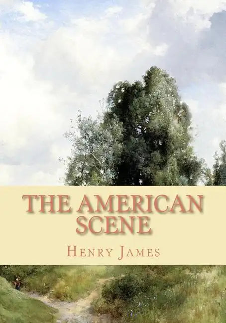 The American Scene - Paperback