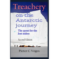 Treachery on the Antarctic Journey: The Quest for the Lost Nukes - Paperback